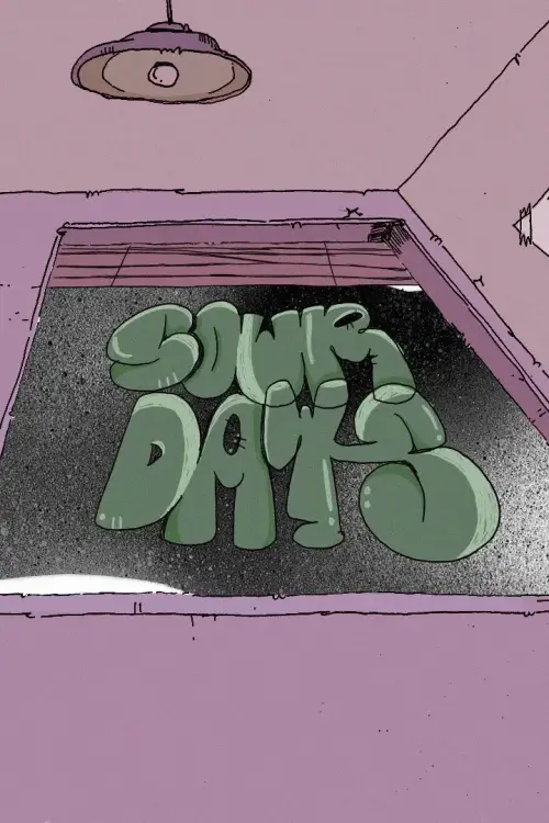 Постер до фільму "Sour Days"