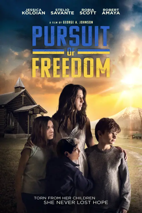 Постер до фільму "Pursuit of Freedom"