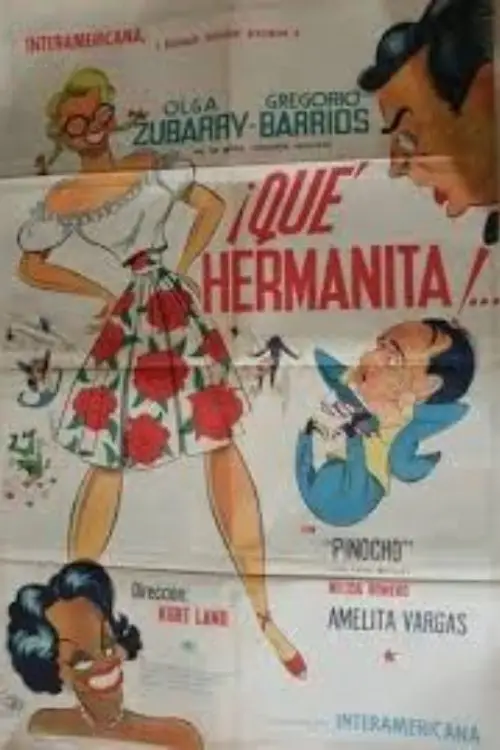 Постер до фільму "¡Qué hermanita!"