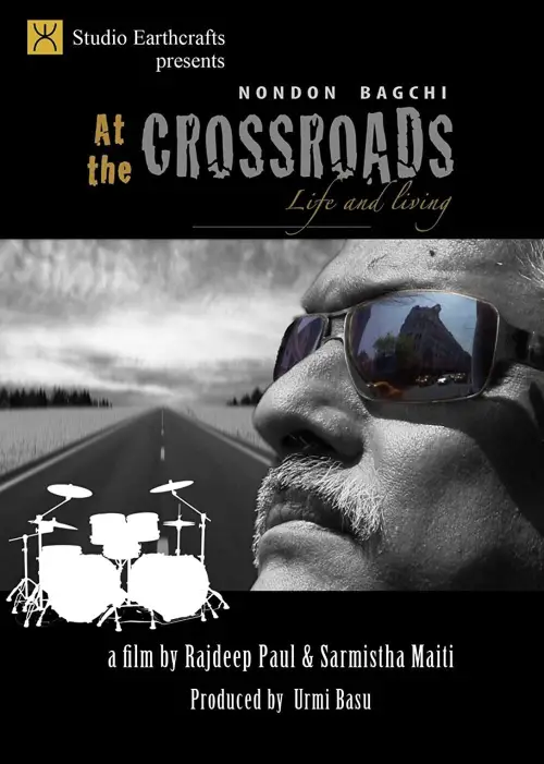 Постер до фільму "At the Crossroads Nondon Bagchi Life and Living"