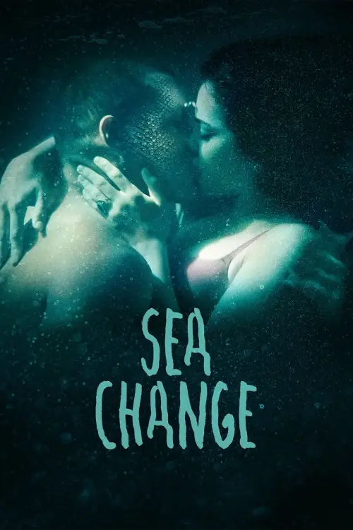 Постер до фільму "Sea Change"