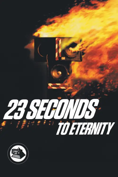 Постер до фільму "23 Seconds to Eternity"