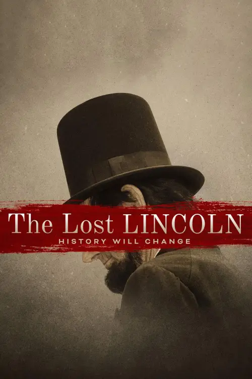 Постер до фільму "The Lost Lincoln"