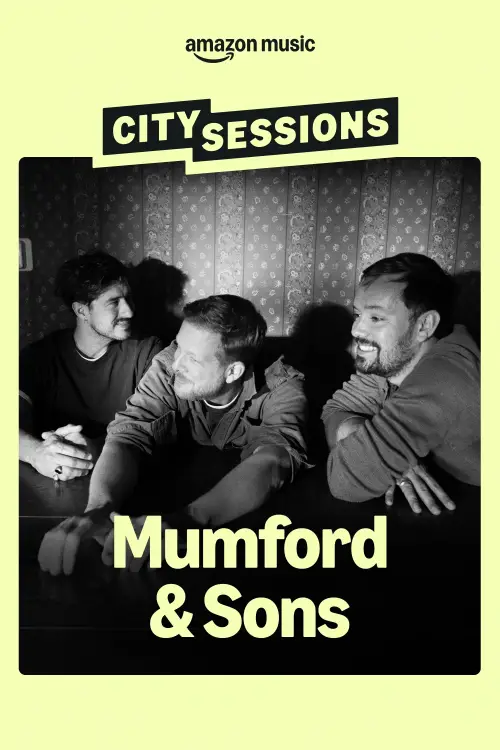 Постер до фільму "City Sessions: Mumford & Sons"