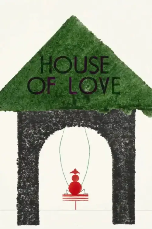Постер до фільму "House of Love"