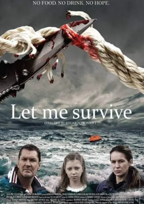 Постер до фільму "Let me survive"