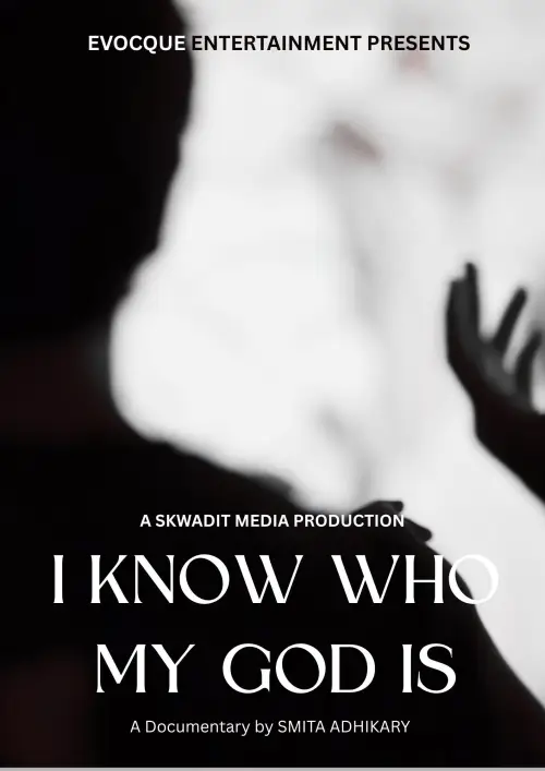 Постер до фільму "I Know Who My God Is"