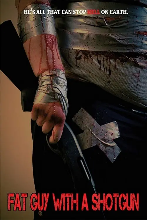 Постер до фільму "Fat Guy with a Shotgun"