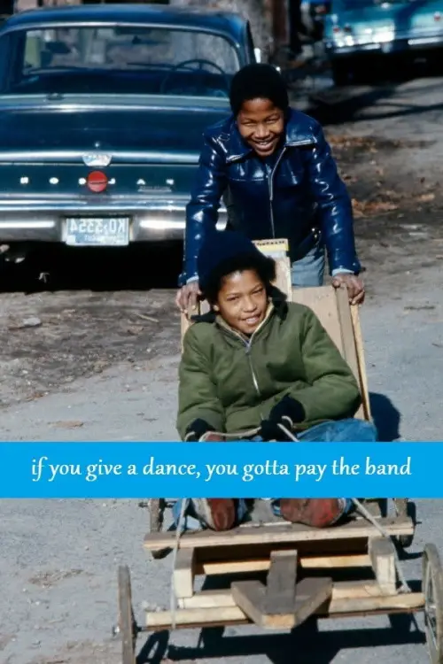 Постер до фільму "If You Give a Dance, You Gotta Pay the Band"