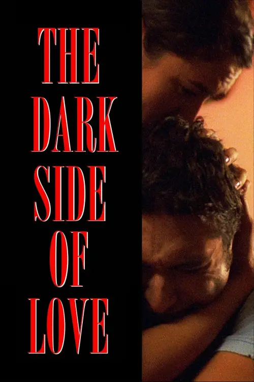 Постер до фільму "The Dark Side of Love"