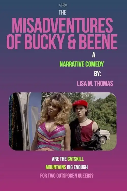 Постер до фільму "The Misadventures of Bucky and Beene"
