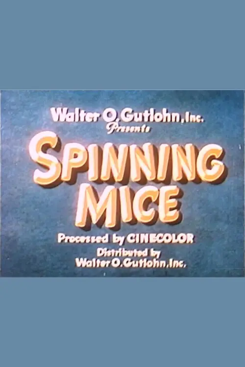Постер до фільму "Spinning Mice"