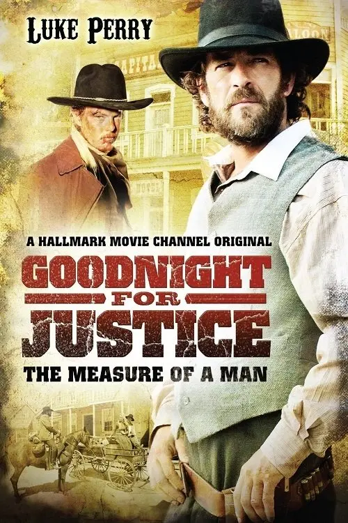 Постер до фільму "Goodnight for Justice: The Measure of a Man"