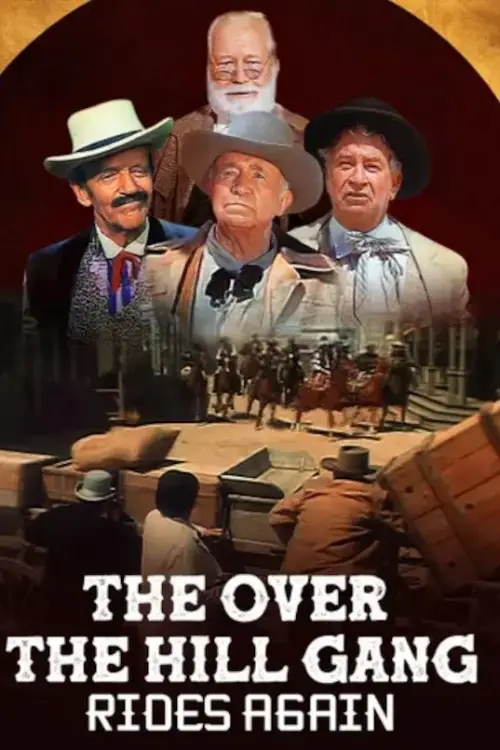 Постер до фільму "The Over-the-Hill Gang Rides Again"