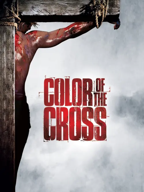 Постер до фільму "Color of the Cross"