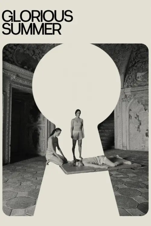 Постер до фільму "Glorious Summer"