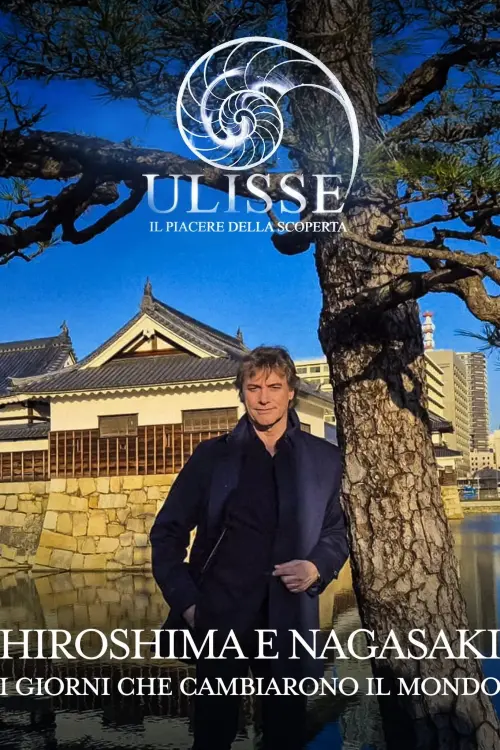 Постер до фільму "Speciale Ulisse: Hiroshima e Nagasaki, i giorni che cambiarono il mondo"