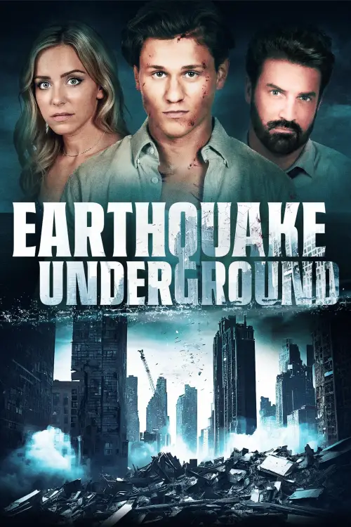 Постер до фільму "Earthquake Underground"