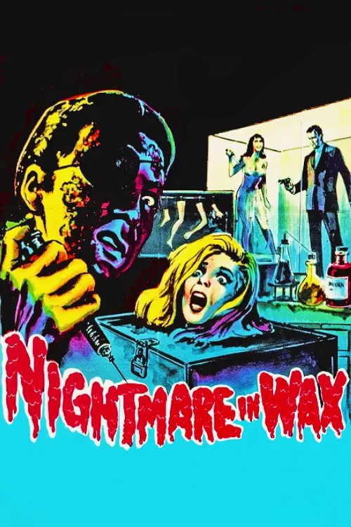 Постер до фільму "Nightmare in Wax"
