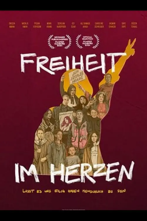 Постер до фільму "Freiheit im Herzen – Lasst es uns eilig haben, menschlich zu sein"