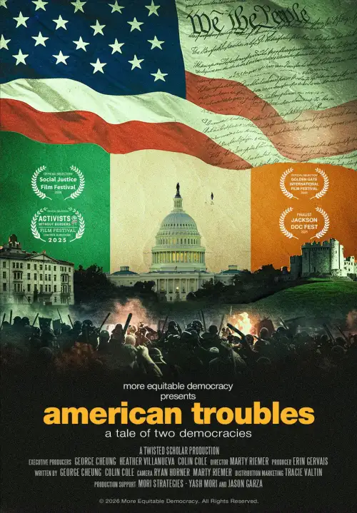 Постер до фільму "American Troubles: A Tale of Two Democracies"
