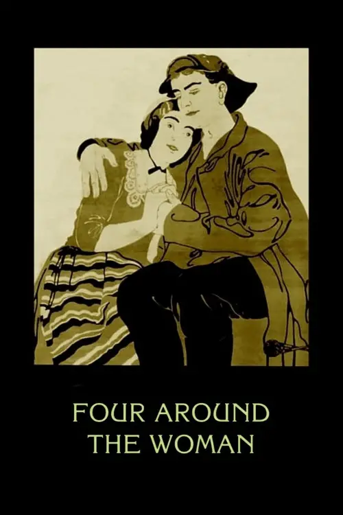 Постер до фільму "Four Around the Woman"