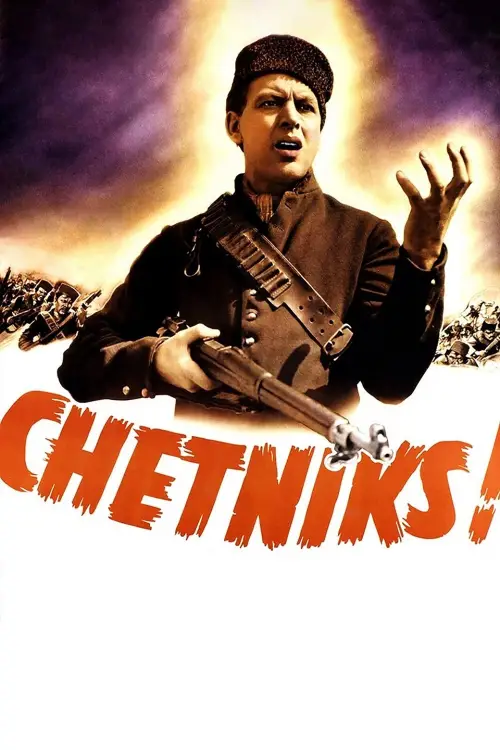 Постер до фільму "Chetniks!"