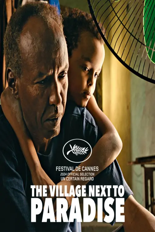 Постер до фільму "The Village Next to Paradise"