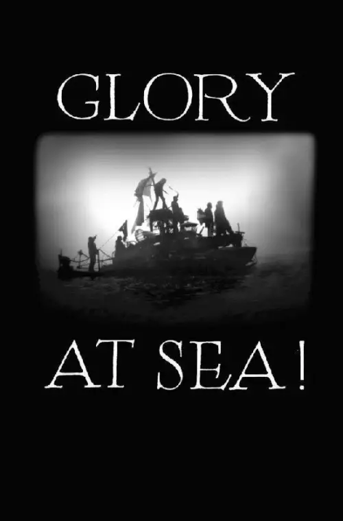 Постер до фільму "Glory at Sea"