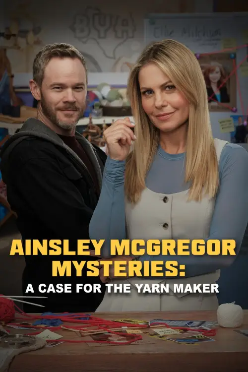 Постер до фільму "The Ainsley McGregor Mysteries: A Case for the Yarn Maker"