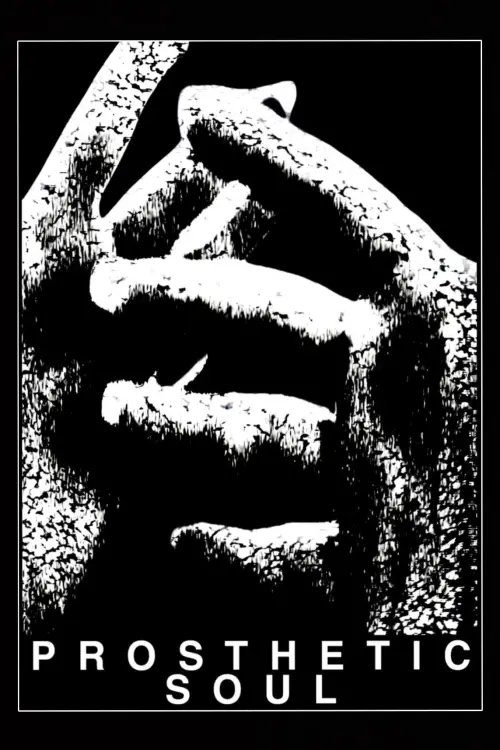 Постер до фільму "Prosthetic Soul"