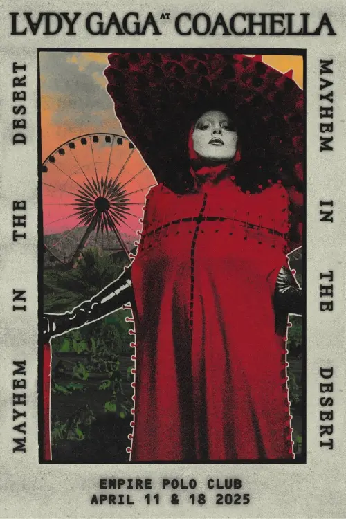 Постер до фільму "Lady Gaga Live at Coachella 2025: "MAYHEM in the Desert""
