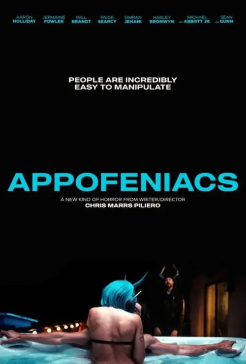 Постер до фільму "Appofeniacs"