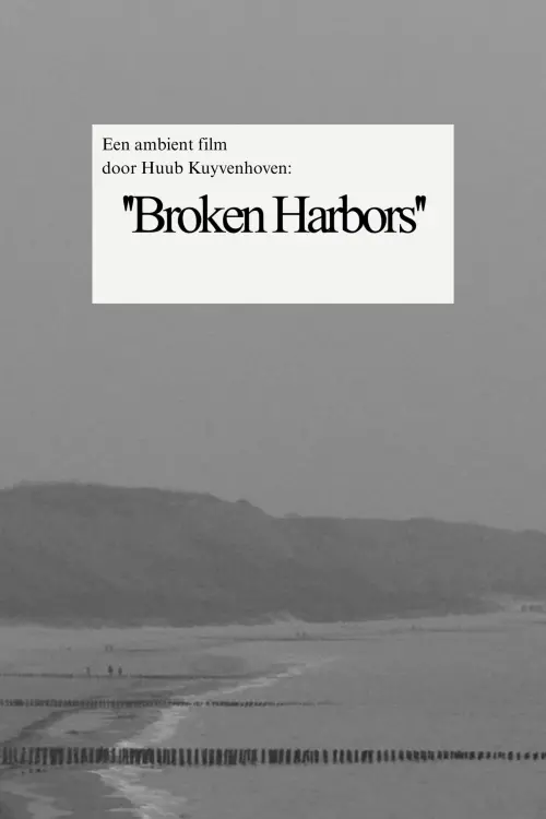 Постер до фільму "Broken Harbors"