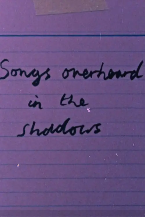 Постер до фільму "Songs Overheard in the Shadows"