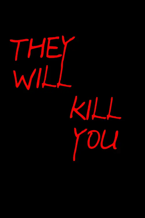 Постер до фільму "They Will Kill You"