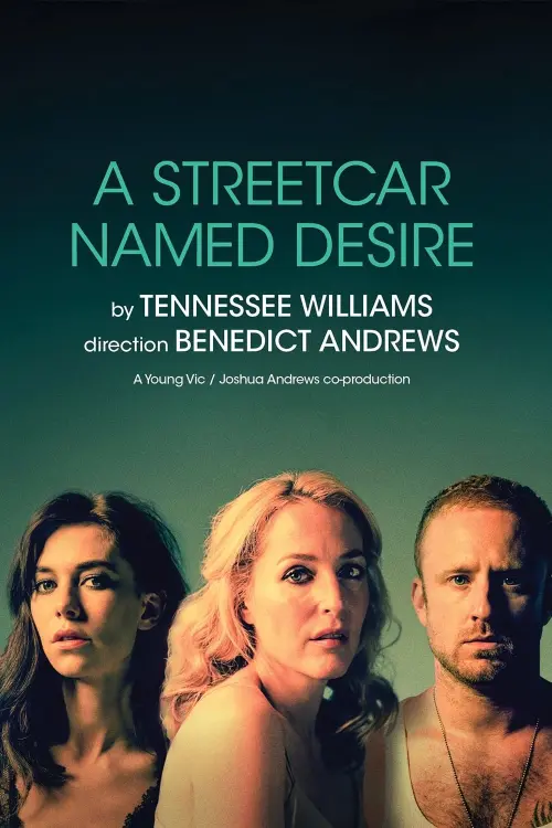 Постер до фільму "National Theatre Live: A Streetcar Named Desire"