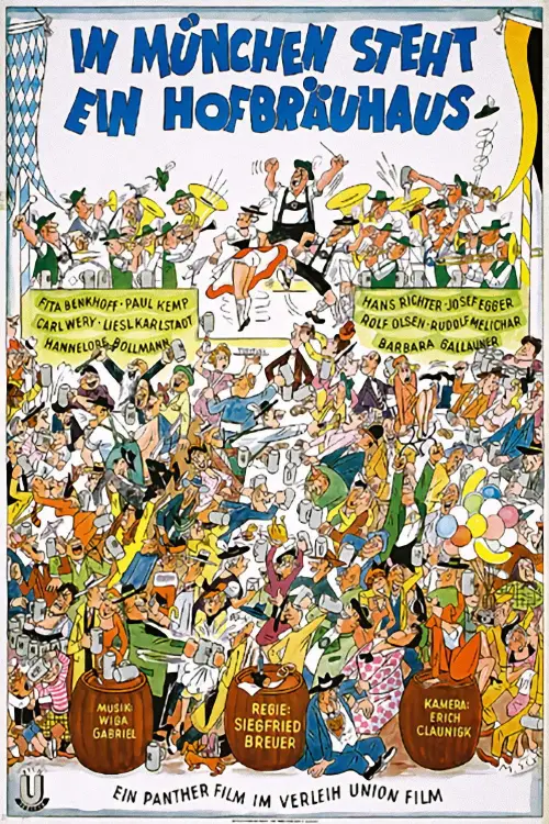 Постер до фільму "In Munich stands a Hofbäuhaus"