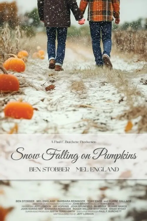 Постер до фільму "Snow Falling on Pumpkins"