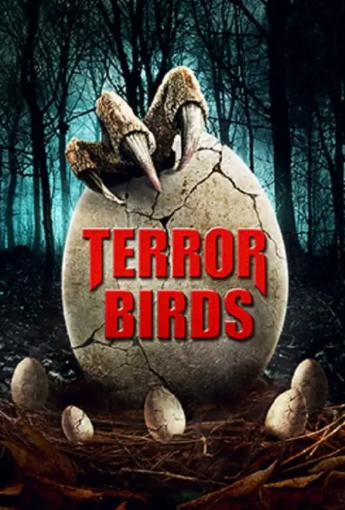 Постер до фільму "Terror Birds"