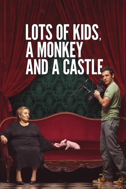 Постер до фільму "Lots of Kids, a Monkey and a Castle"