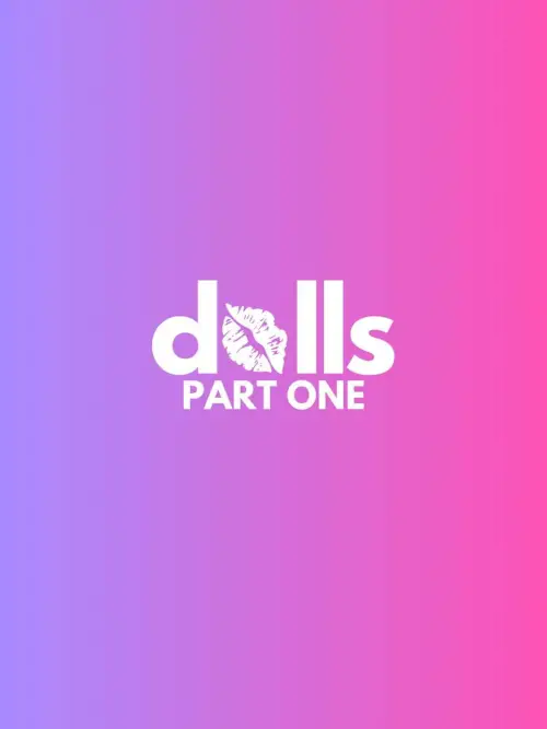Постер до фільму "DOLLS: PART ONE"