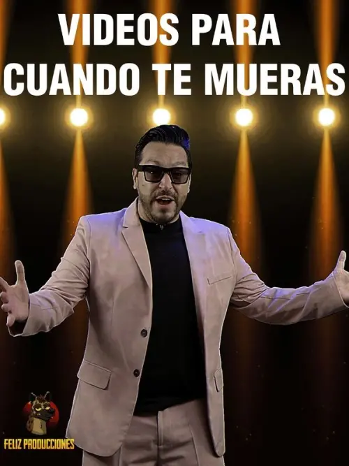 Постер до фільму "Videos para cuando te mueras"