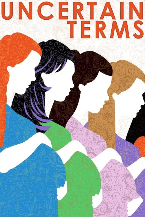 Постер до фільму "Uncertain Terms"