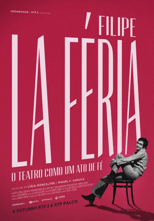 Постер до фільму "Filipe La Féria: O Teatro como um Ato de Fé"
