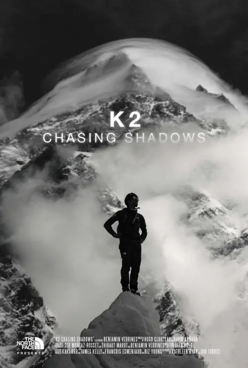 Постер до фільму "K2 Chasing Shadows"