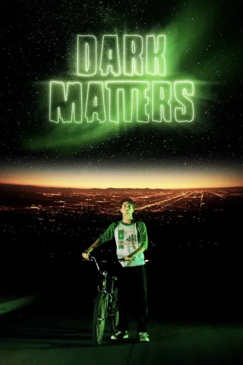 Постер до фільму "Dark Matters"