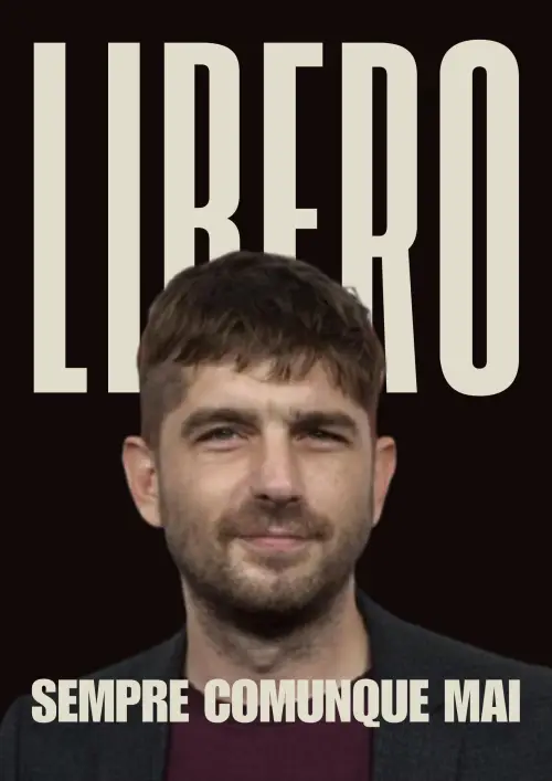 Постер до фільму "LIBERO sempre comunque mai"