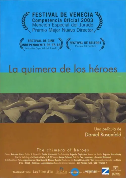 Постер до фільму "La quimera de los héroes"