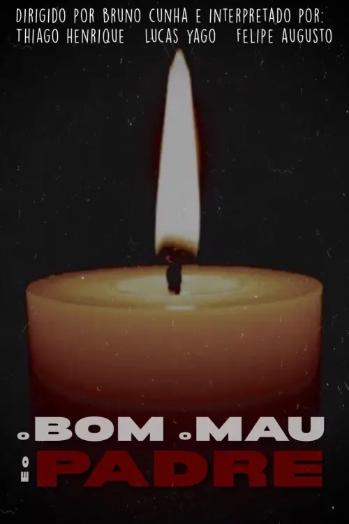 Постер до фільму "O Bom O Mau e O Padre"